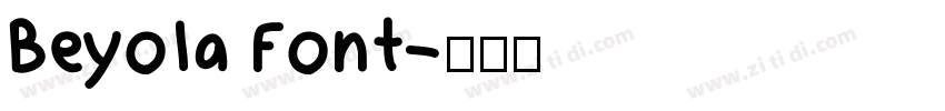 Beyola Font字体转换